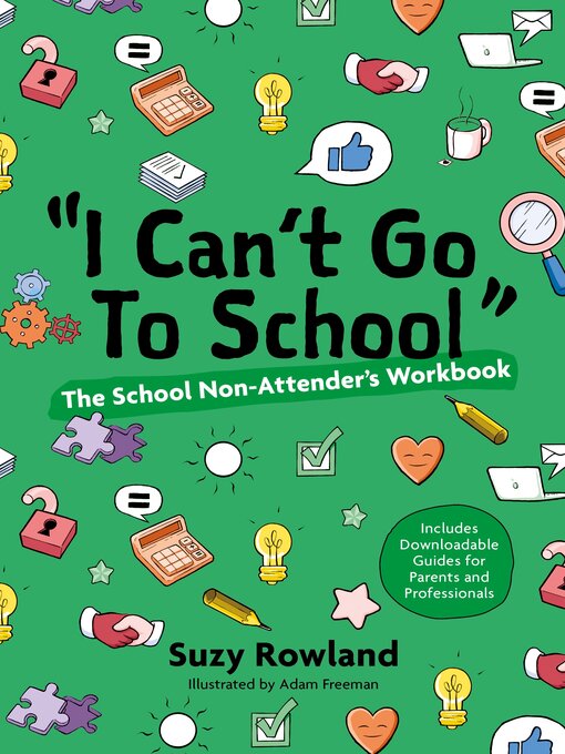 Title details for I can't go to school!' by Suzy Rowland - Wait list